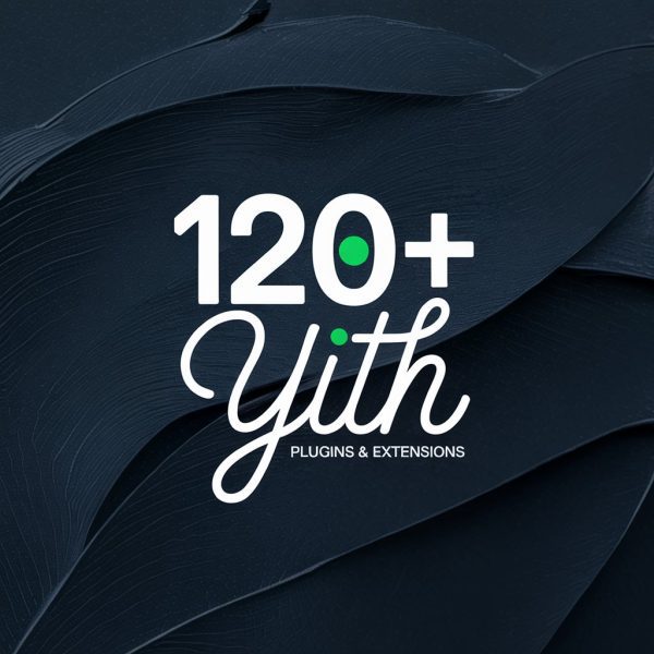 120+ Yith Plugins & Extensions!